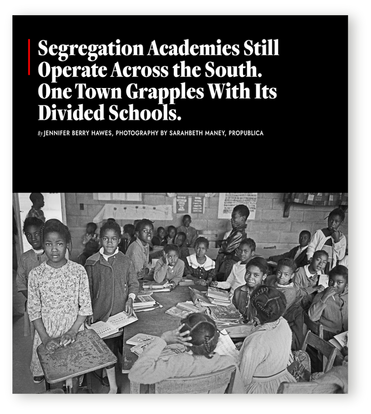 Segregation Academies Still Operate Across the South. One Town Grapples With Its Divided Schools.